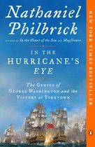 In the Hurricane's Eye The Genius of George Washington and the Victory at Yorktown 3 American Revolution