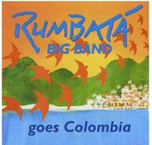 Rumbata Big Band - Goes Colombia (CD)