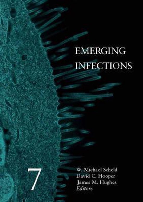 Emerging Infections 7 | 9781555813772 | W. Michael Scheld | Boeken | bol