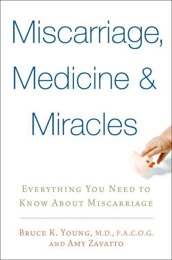 Miscarriage, Medicine & Miracles - cover