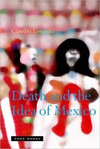 Death & The Idea Of Mexico