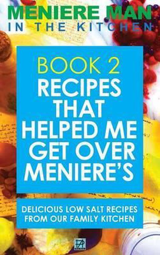 Meniere Man- Meniere Man In The Kitchen. Book 2 - cover