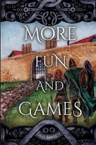 Fun and Games- More Fun and Games