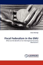 Fiscal Federalism in the EMU