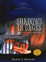 Shadows in Cages