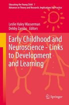 Educating the Young Child 7 - Early Childhood and Neuroscience - Links to Development and Learning