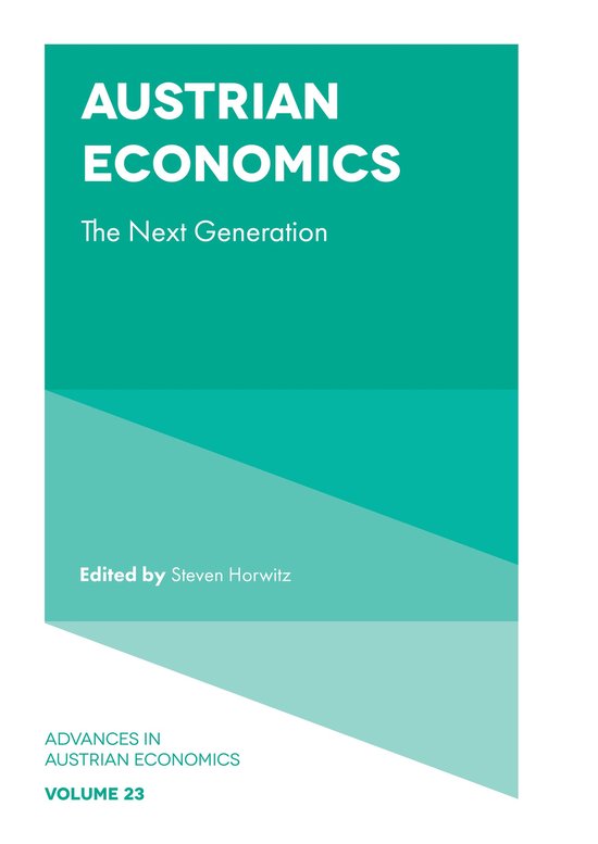 Advances in Austrian Economics 23 - Austrian Economics