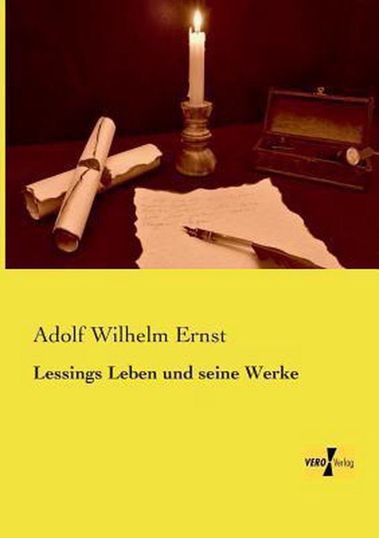 Lessings Leben und seine Werke