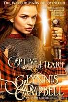 The Warrior Maids of Rivenloch 2 - Captive Heart