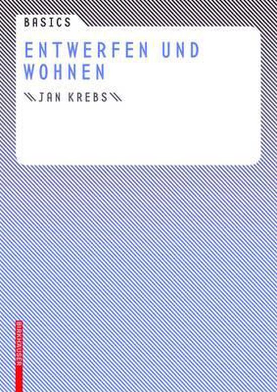Basics Entwerfen Und Wohnen - cover