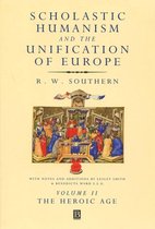 Scholastic Humanism and the Unification of Europe