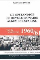 De opstandige en revolutionaire algemene staking van de winter van 60-61