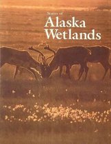 Status of Alaska Wetlands