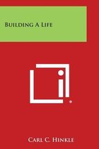 Building a Life