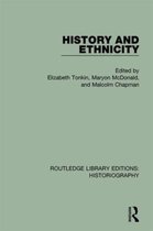 Routledge Library Editions: Historiography- History and Ethnicity