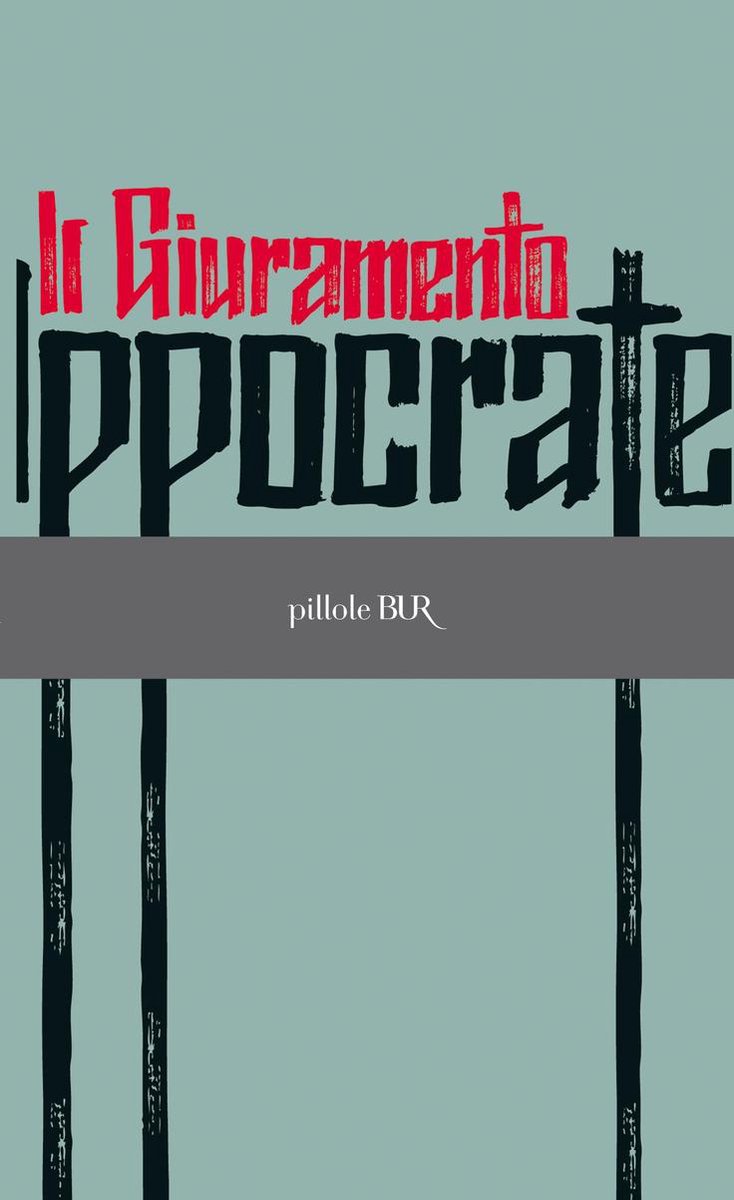 PILLOLE BUR - Il giuramento di Ippocrate
