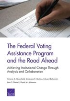 The Federal Voting Assistance Program and the Road Ahead