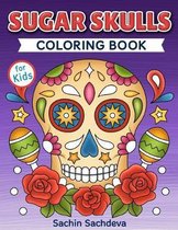 Sugar Skulls Coloring Book for Kids