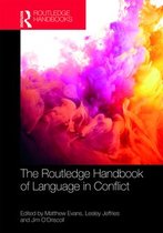 Routledge Handbooks in Applied Linguistics - The Routledge Handbook of Language in Conflict