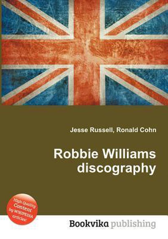 Robbie williams discography 9785511661575 boeken bol
