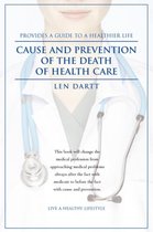 Cause and Prevention of the Death of Health Care