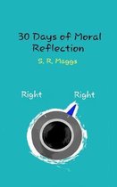 30 Days of Moral Reflection