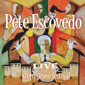 Escovedo / Live From Stern Grove Festival