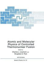 Atomic and Molecular Physics of Controlled Thermonuclear Fusion