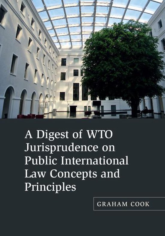 A Digest of WTO Jurisprudence on Public International Law Co ... - cover