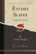 Etudes Slaves