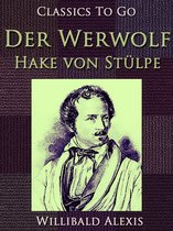 Classics To Go - Der Werwolf-Hake von Stülpe