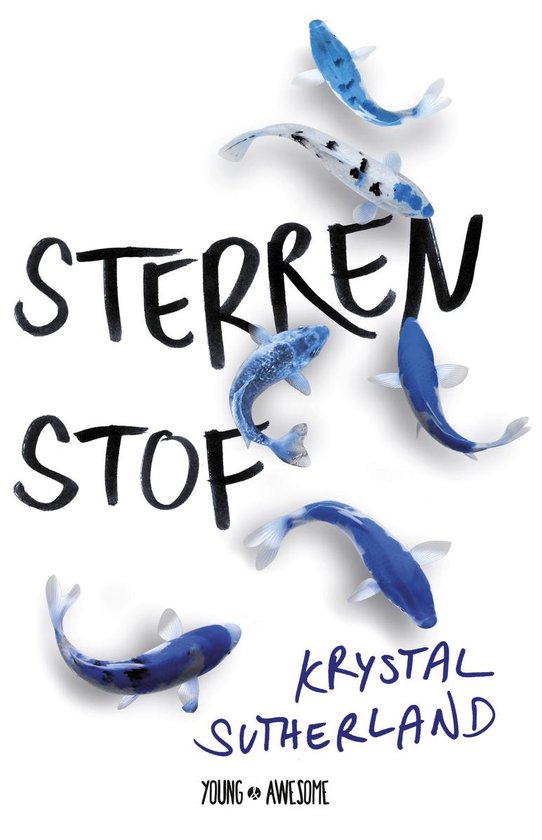 Cover van het boek Sterrenstof van Krystal Sutherland waarop verfilming Chemical Hearts is gebaseerd