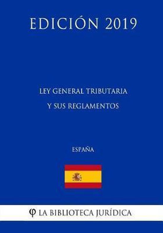 Ley General Tributaria Y Sus Reglamentos