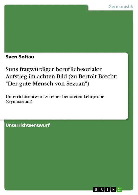 Suns fragwürdiger beruflich-sozialer Aufstieg im achten Bil ... - cover