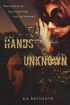In the Hands of the Unknown