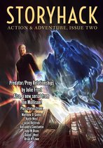 StoryHack Action & Adventure 2 - StoryHack Action & Adventure, Issue Two