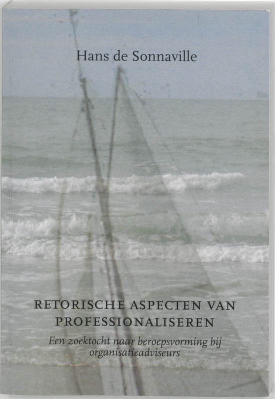 Retorische aspecten van professionaliseren