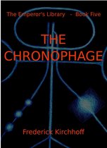 The Emperor's Library 5 - The Chronophage (The Emperor's Library: Book Five)