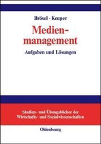 Studien- Und Übungsbücher der Wirtschafts- Und Sozialwissens- Medienmanagement
