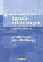 Spracherfahrungen. Zweijährige Berufsfachschule Baden-Württemberg