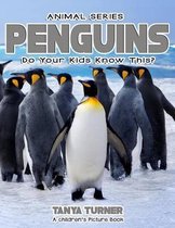Penguins Do Your Kids Know This?
