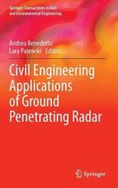 Civil Engineering Applications of Ground Penetrating Radar