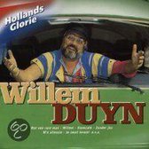 Willem Duyn - Hollands Glorie