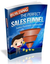 VT - Building The Perfect Sales Funnel