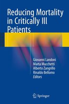 Reducing Mortality in Critically Ill Patients