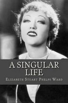 A Singular Life