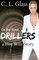 On the Road: Drillers