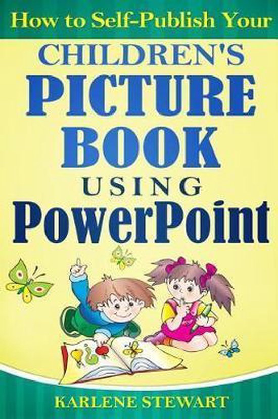 How to Self-Publish Your Children's Picture Book Using Power ... - cover