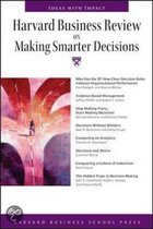Harvard Business Review  On Making Smarter Decisions