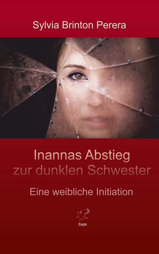 Inannas Heldenreise 1 Inannas Abstieg zur dunklen Schwester (ebook